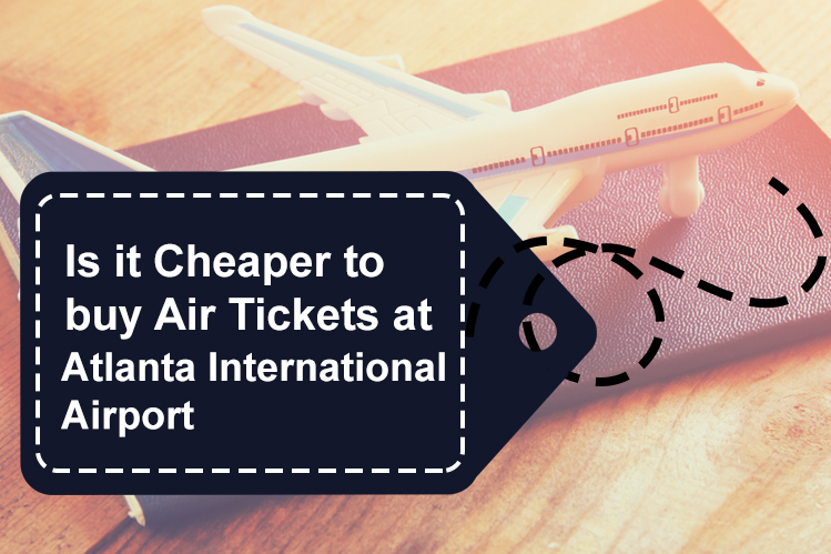 Can I Book Cheap Flight Tickets from Atlanta International Airport? 