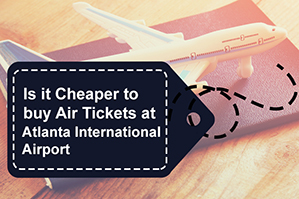Can I Book Cheap Flight Tickets from Atlanta International Airport? 